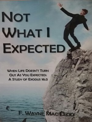 cover image of Not What I Expected